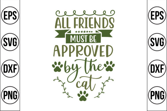 All Friends Must Be Approved by the Cat