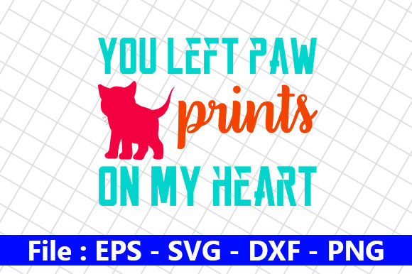 Cat Design Leftpaw Prints on My Heart