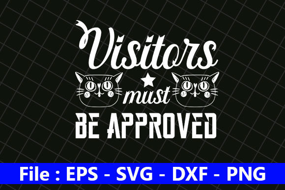 Cat Design Visitors Must Be Approved Review